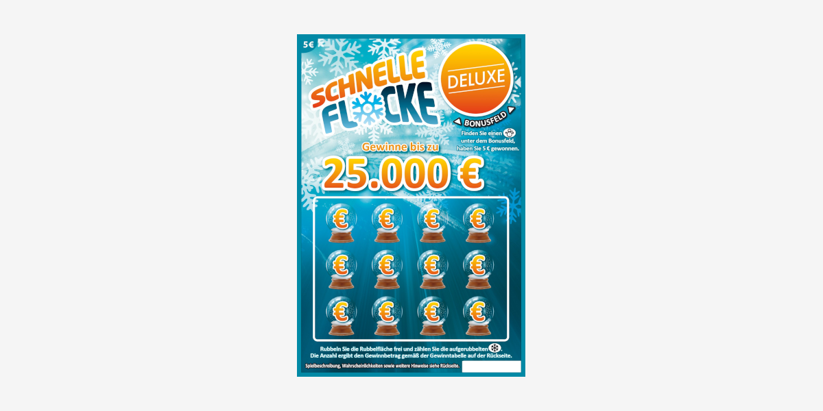 Rubbellos Schnelle Flocke Deluxe. Gewinne bis zu 25.000 €. Chance auf den Spitzengewinn 1 zu 240.000.