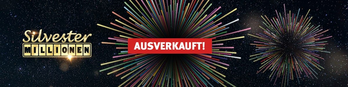 Silvester-Millionen 2024 - Ausverkauft